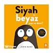 Siyah ve Beyaz �eye Ne Denir? Eksik Par�a Yay�nlar�