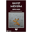 Kay�p Mevsim Ate� Yay�nlar�