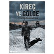 Kire� ve G�lge �teki Yay�nevi