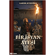 Bir �syan Ate�i F�rad Yay�nlar�