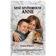 Seni Seviyorum Anne Tun� Yay�nc�l�k