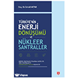 T�rkiye`nin Enerji D�n���m� ve N�kleer Santraller Ekin Yay�nlar�