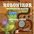 Robonizor Paleontolog Oluyor 2. Kitap Bab�ali K�lt�r Yay�nc�l���