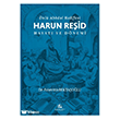 �nl� Abb�s� Halifesi Harun Re�id Hayat� ve D�nemi Asalet Yay�nlar�