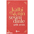 Kalbinin Sesini Dinle Ekin Yay�nlar�