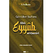 G�n�ller Sultan� Eb� Eyy�b el-Ens�r� Siyer Yay�nlar�