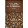 K�f�r Konulu Rivayetlerin De�erlendirilmesi  Kitabi Yay�nevi