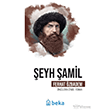 �eyh �amil �nc�lerin �zinde Beka Yay�nlar�
