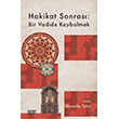 Hakikat Sonras�: Bir Vadide Kaybolmak Ra�bet Yay�nlar�