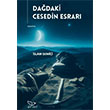 Da�daki Cesedin Esrar� Zarif Yay�nlar�