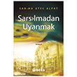 Sars�lmadan Uyanmak  Beka Yay�nlar�