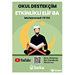 Okul Destek�im Etkinlikli Elif Ba Beka Yay�nlar�