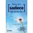 Hayat Sadece Bir S�navd�r Beka Yay�nlar�