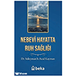 Nebevi Hayatta Ruh Sa�l��� Beka Yay�nlar�