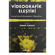 Videografik Ele�tiri Phoenix Yay�nevi