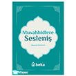 Muvahhidlere Sesleni�  Beka Yay�nlar�