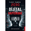 2030 Dijital Hapishane Destek Yay�nlar�