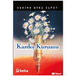 Karde� Kur�unu Beka Yay�nlar�