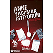 Anne Ya�amak �stiyorum Beka Yay�nlar�