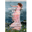Antik�a�da Kad�n Olmak Kafka Kitap