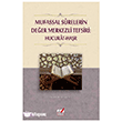 Mufassal S�relerin De�er Merkezli Tefsiri: Hucur�t-Ha�r  Emin Yay�nlar�