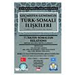 Ge�mi�ten G�n�m�ze T�rk-Somali �li�kileri  Emin Yay�nlar�