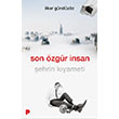 Son �zg�r �nsan P�nar Yay�nlar�