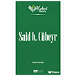Nebevi Varisler 06 - Said b. C�beyr  Siyer Akademi