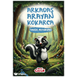 Arkada� Arayan Kokarca Hayat �ocuk