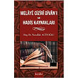 Melaye Ciziri Divan� ve Hadis Kaynaklar� Kitabi Yay�nevi