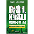 Gol Kral� Sensin 4 - Avrupa n�n Y�ld�z�s�n Gen� Hayat