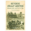 Beydere Ziraat Mektebi Halka Dost, K�yl�ye Dair �� Bankas� K�lt�r Yay�nlar�