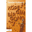 K�pe�in Bir G�n� �� Bankas� K�lt�r Yay�nlar�
