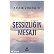 Sessizli�in Mesaj� Hayat Yay�nlar�