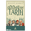 G�l�mseten Tarih Hayat Yay�nlar�