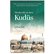 Y�rekte Y�r ve Yara Kud�s Hayat Yay�nlar�