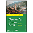 Osmanl�`y� Kuran �ehir Bursa`ya �ehrengiz Duru� Yay�nlar�