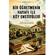 Bir ��retmenin Hayat� ile K�y Enstit�leri Cinius Yay�nlar�