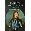 T�rkiye Mektuplar� 1717 - 1758 Dorlion Yay�nlar�