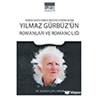 Y�lmaz G�rb�z �n Romanlar� ve Romanc�l��� Ihlamur Akademi