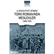 II. Me�rutiyet D�nemi T�rk Roman�nda Meslekler (1908-1920) Ihlamur Akademi