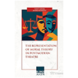 The Representat�on Of Moral Theory in Postmodern Theatre Ihlamur Akademi