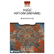 Fuzuli Heft-Cam (Saki-Name) Ihlamur Akademi
