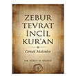 Zebur, Tevrat, �ncil, Kuran Hatem`�l Enbiya Yay�nc�l�k