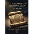 Hz. Peygamberin Diplomasi Ar�ivi Hatem`�l Enbiya Yay�nc�l�k