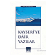 Kayseri`ye Dair Yaz�lar Ihlamur Akademi