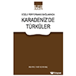 S�zl� Performans Ba�lam�nda Karadeniz`de T�rk�ler Ihlamur Akademi