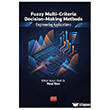 Fuzzy Multi-Criteria Decision-Making Methods Nobel Bilimsel Eserler