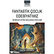 Fantastik �ocuk Edebiyat�m�z/ De�erler E�itimi Ba�lam�nda �nceleme Ihlamur Akademi