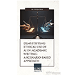 Demystifying Ethical Use of AI in Academic Writing: A Scenario-Based Approach Ihlamur Akademi
